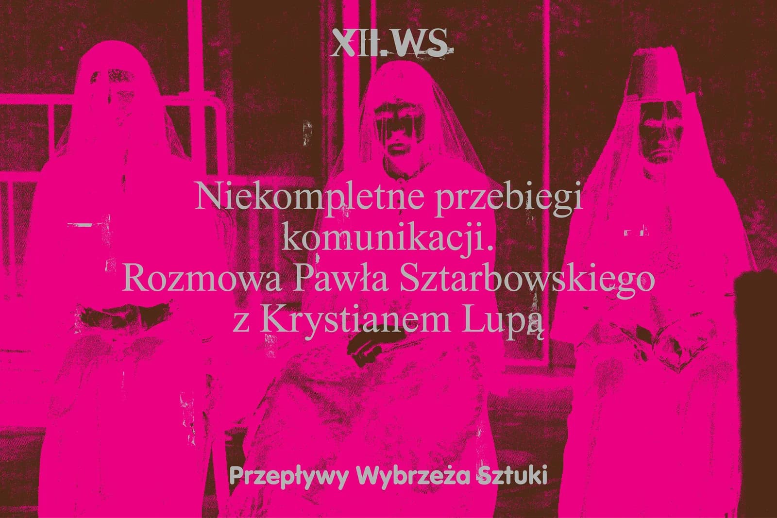 Rozmowa Pawła Sztarbowskiego z Krystianem Lupą STREAMING
