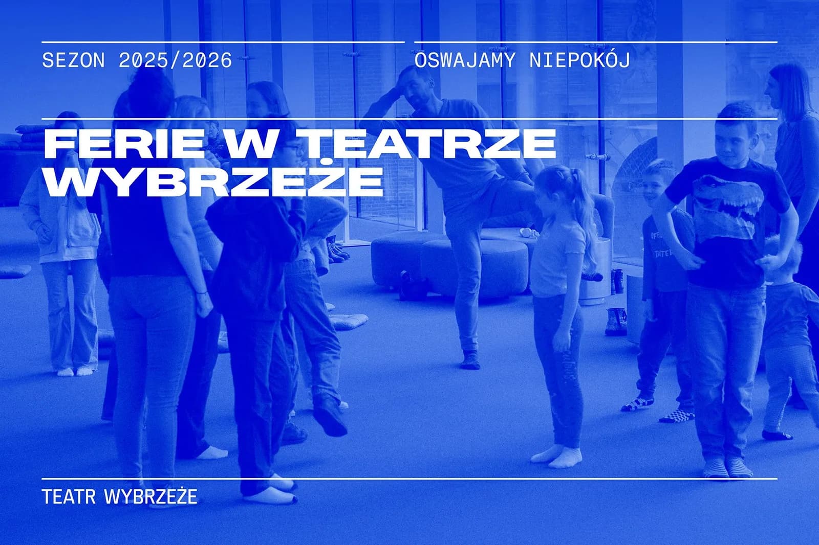 Ferie w Teatrze Wybrzeże
