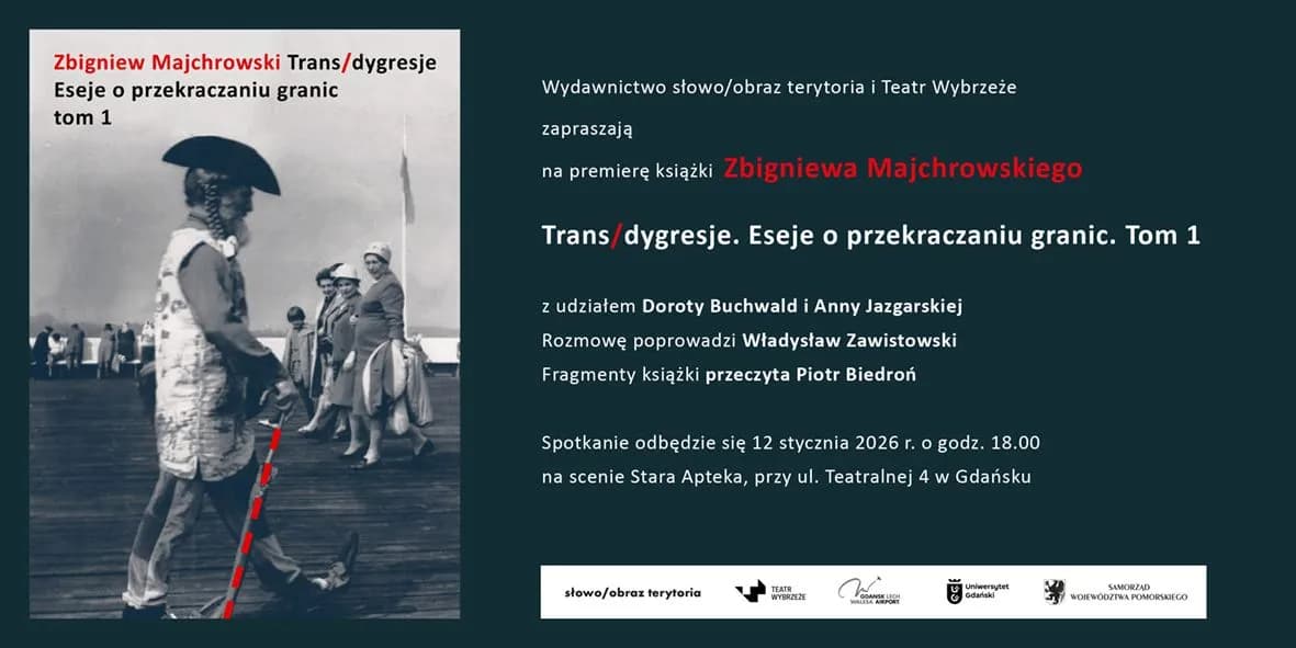 „Trans/dygresje. Eseje o przekraczaniu granic”. Premiera książki Zbigniewa Majchrowskiego