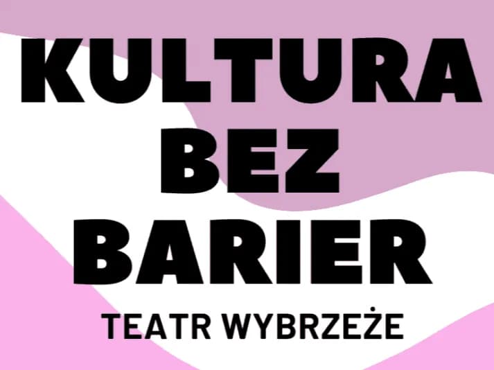 AWANTURA W CHIOGGI w projekcie KULTURA BEZ BARIER
